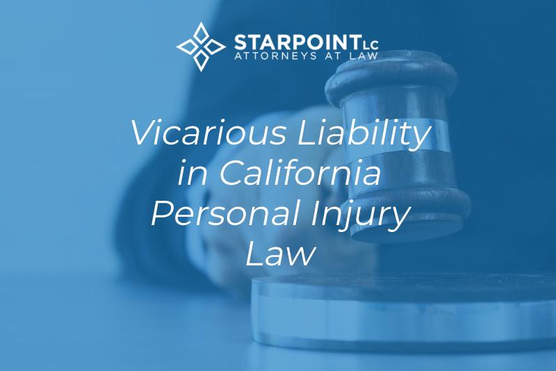 Vicarious Liability in California